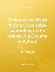 Yellow cover of Ordering the Rows from a Data Table According to the Values in a Column in Python. This template resource is from 365 Data Science. 