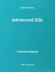 Ocean blue cover of Advanced SQL. This practice exam is from 365 Data Science. 