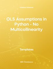 Yellow over of The OLS Assumptions in Python – No Multicollinearity. This template resource is from 365 Data Science. 