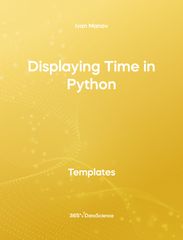 Yellow cover of Displaying Time in Python. This template resources is from 365 Data Science. 