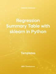 Yellow cover of Regression Summary Table with sklearn in Python. This template resources is from 365 Data Science. 