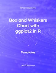 Purple Blue Cover of Box and Whiskers Chart with ggplot2 in R. This template resource is from 365 Data Science. 