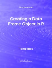 Purple cover of Creating a Data Frame Object in R. This template resources is from 365 Data Science. 