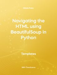 Yellow Cover of Navigating the HTML Using Beautiful Soup in Python. This template resource is from 365 Data Science. 