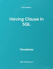 Ocean blue cover of Having Clause in SQL. This template resources is from 365 Data Science. 