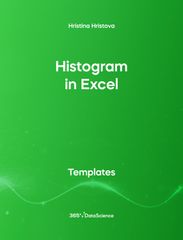 Green Cover of Histogram in Excel. This template resource is from 365 Data Science Team. 