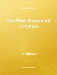 Yellow cover of The Pass-Statement in Python. This template resource is from 365 Data Science. 