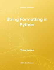 Yellow cover of String Formatting in Python. This template resources is from 365 Data Science. 