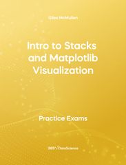 Yellow Cover of Intro to Stacks and Matplotlib Visualization - Practice Exam. The resource is from 365 Data Science.