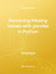 Yelllow cover of Removing Missing Values with pandas in Python. This template resource is from 365 Data Science. 
