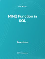 Ocean blue cover of MIN() Function in SQL. This template resources is from 365 Data Science. 