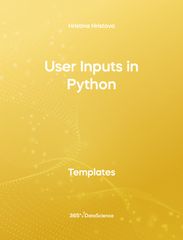 Yellow cover of User Inputs in Python. This template resource is from 365 Data Science. 