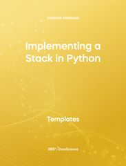 Yellow Cover of Implementing a Stack in Python. This resource template is from 365 Data Science.