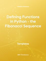 Yellow Cover of Defining Functions in Python - the Fibonacci Sequence. This template resource is from 365 Data Science.