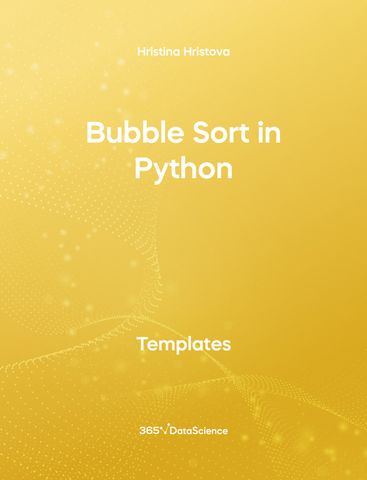 Yellow cover of Bubble Sort in Python. This template resourcs is from 365 Data Science. 