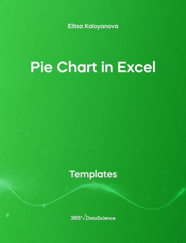 Green Cover of Pie Chart in Excel. The template resource is from 365 Data Science.