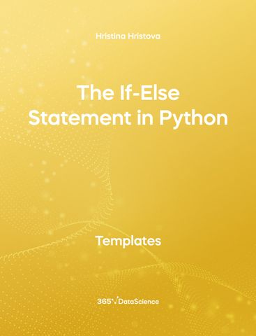 Yellow cover of The If-Else Statement in Python. This template resources is from 365 Data Science. 