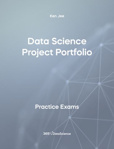 Grey Cover of Data Science Project Portfolio. The practice exam resource is from 365 Data Science.