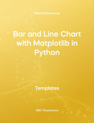 Yellow cover of Bar and Line Chart with Matplotlib in Python. This template resources is from 365 Data Science. 