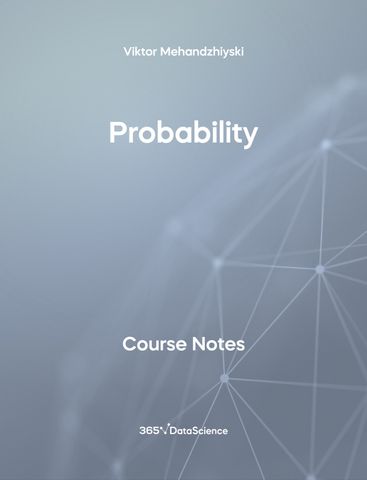 Grey cover of Probability. These course notes are from 365 Data Science. 