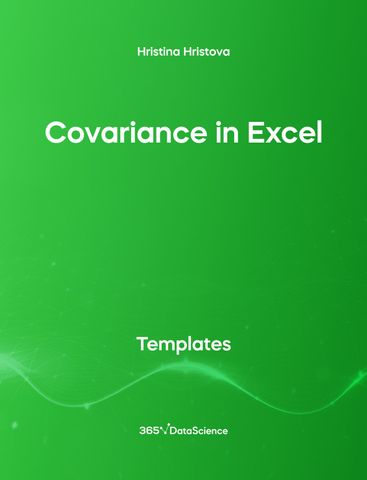 Green cover of Covariance in Excel. This template resource is from 365 Data Science. 