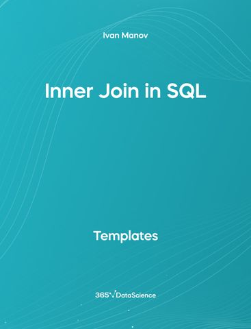 Ocean blue cover of Inner Join in SQL. This template resources is from 365 Data Science. 