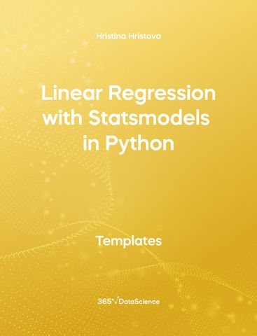 Yellow Cover of Linear Regression with Statsmodels in Python. This template resource  is from 365 Data Science.
