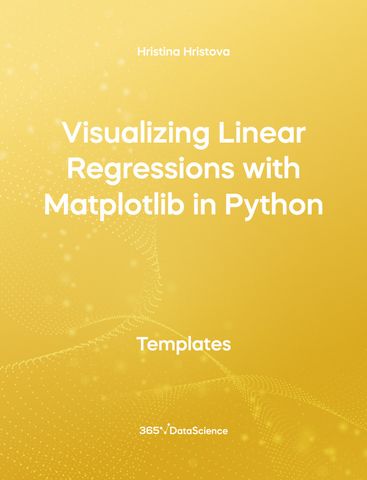 Ocean blue cover of Visualizing Linear Regressions with Matplotlib in Python. This template resources is from 365 Data Science. 