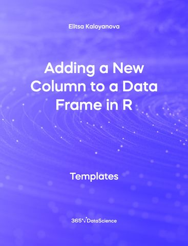 Purple cover of Adding a New Column to a Data Frame in R. This template resource is from 365 Data Science. 