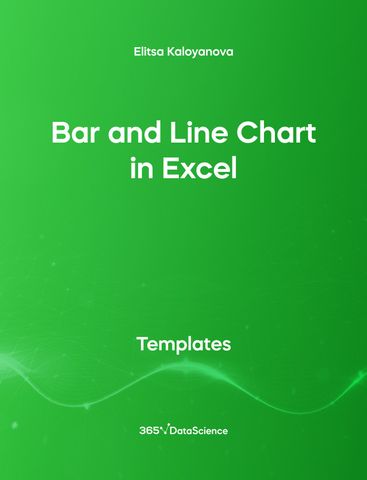 Green cover of Bar and Line Chart in Excel. This template resources is from 365 Data Science. 