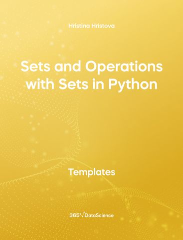 Yellow cover of Sets and Operations with Sets in Python. This template resource is from 365 Data Science. 