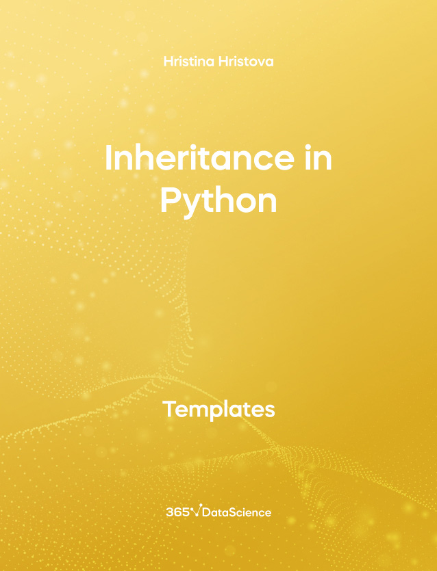 Yellow cover of Inheritance in Python. This template resource is from 365 Data Science. 