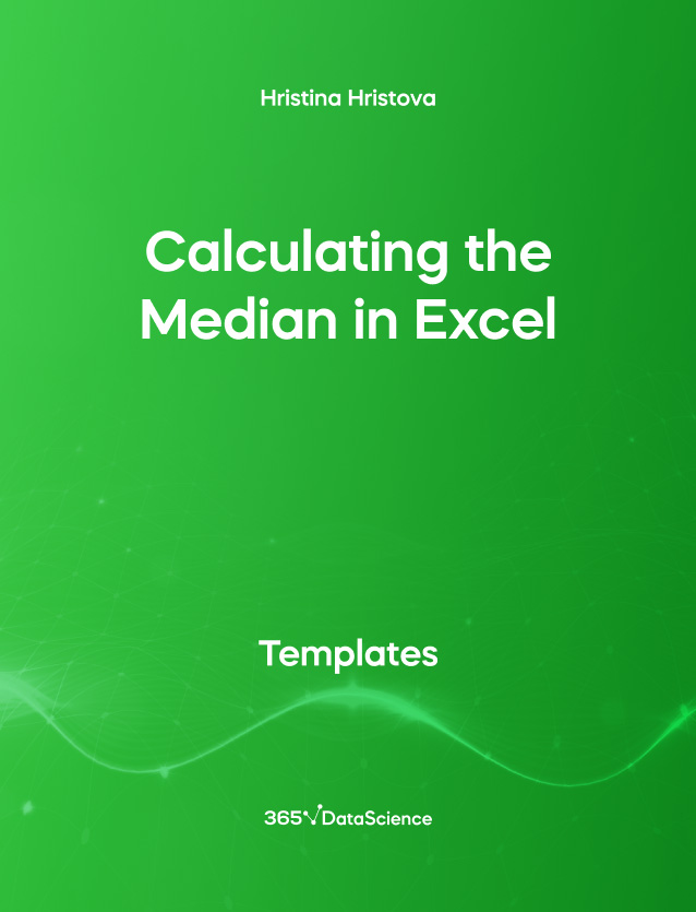 Green cover of Calculating the Median in Excel. This template resource is from 365 Data Science. 