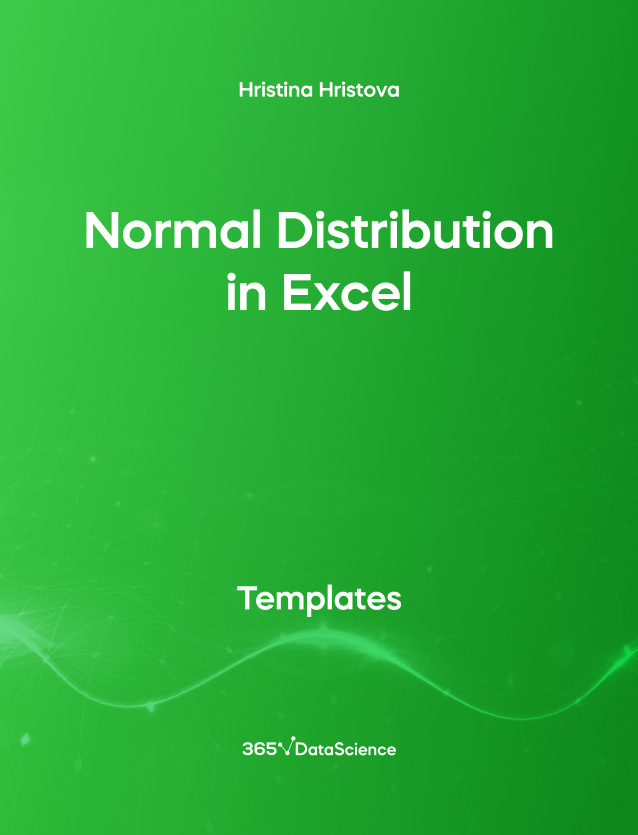 Green Cover of Normal Distribution in Excel . The template resource is from 365 Data Science. 