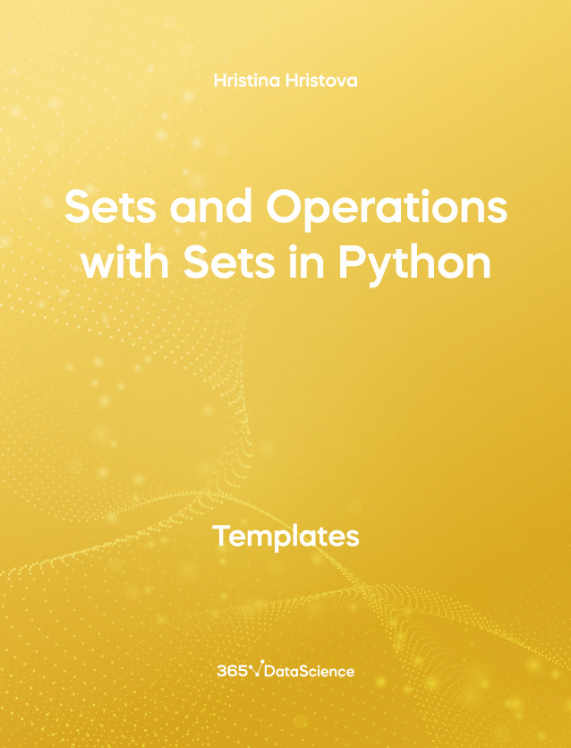 Yellow cover of Sets and Operations with Sets in Python. This template resource is from 365 Data Science. 