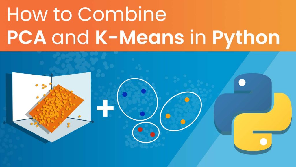 pca and k-means, pca and k-means in python, principal components analysis and k-means