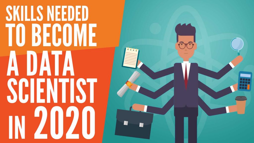 what are the skills you need to become a data scientist, data scientist skills, data scientist skillset, skills for data scientist